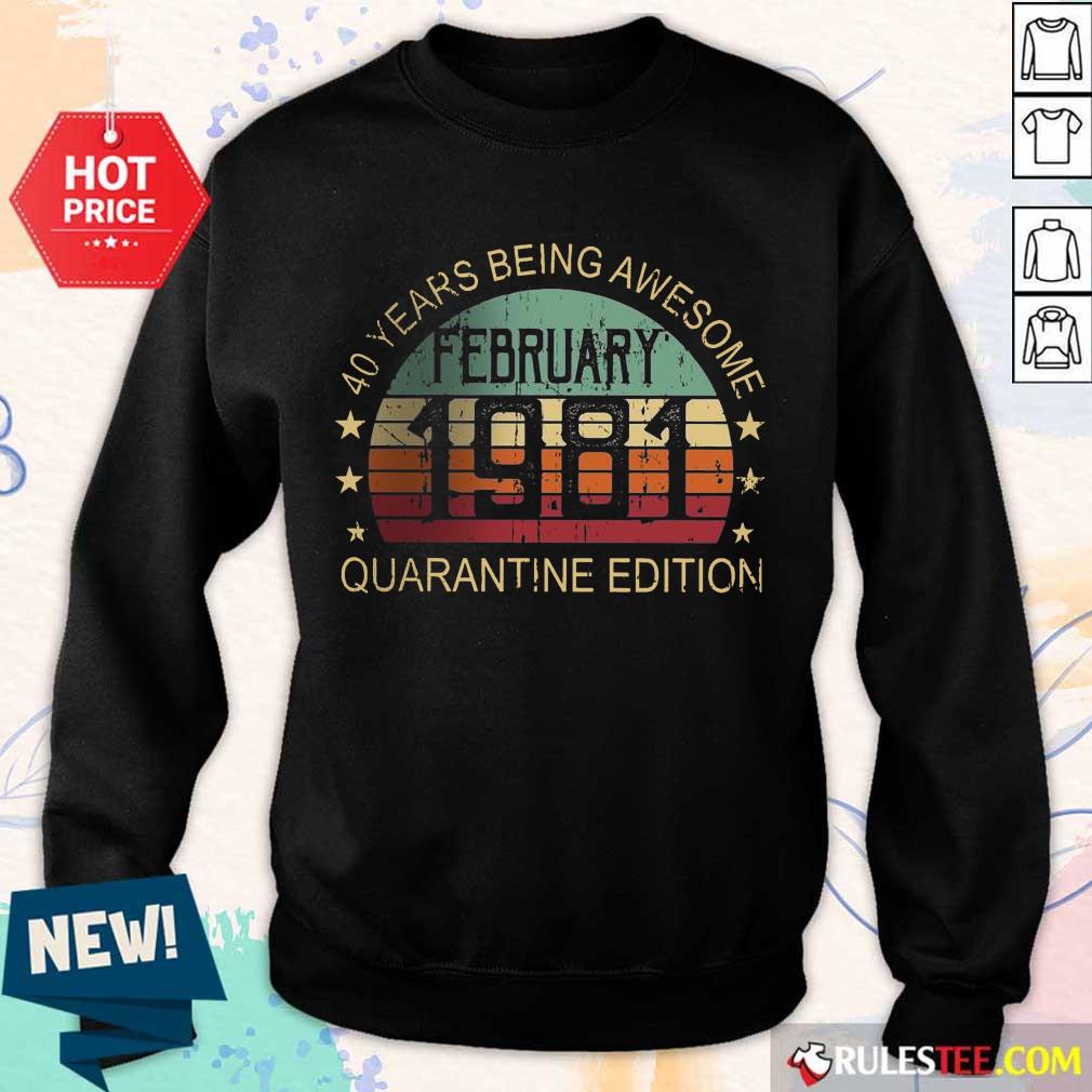 Awesome Quarantine Edition February 198 Shirt - Image 5