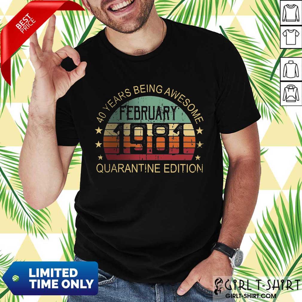Awesome Quarantine February 1981 Shirt