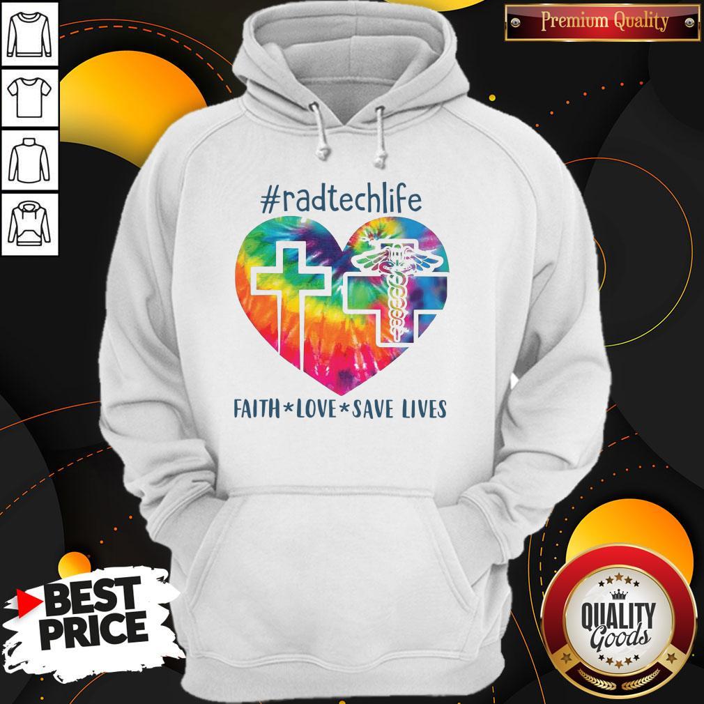 Awesome Radtechlife Faith Love Save Lives Shirt - Image 5