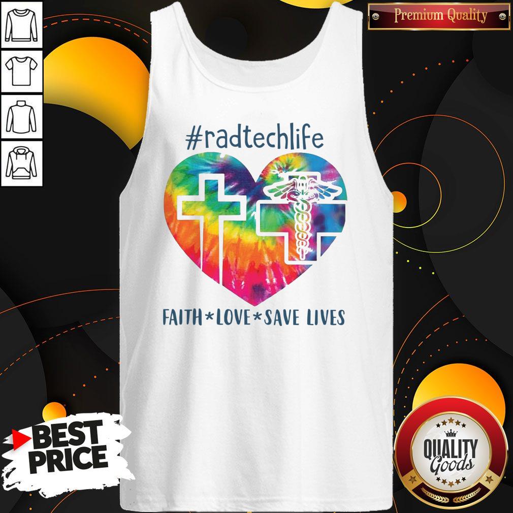 Awesome Radtechlife Faith Love Save Lives Shirt - Image 3