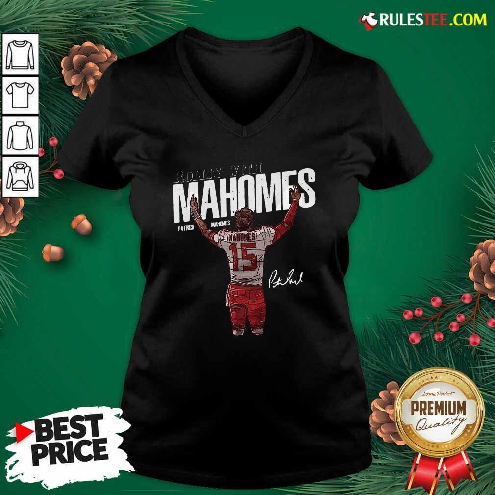 Awesome Rollin With Mahomes Patrick Mahomes Signature Shirt - Image 3