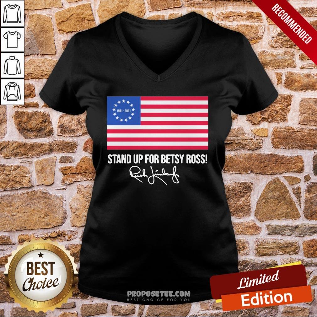 Awesome Rush Limbaugh 1951 2021 Stand Up For Betsy Ross American Flag Signature Shirt - Image 2