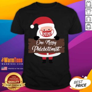 Awesome Santa Claus Face Mask 2020 One Merry Phlebotomist Christmas Shirt