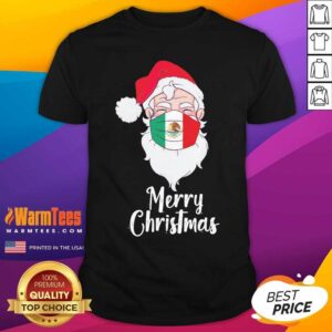 Awesome Santa Claus Face Mask Bandera De Mexico Flag Merry Christmas Shirt