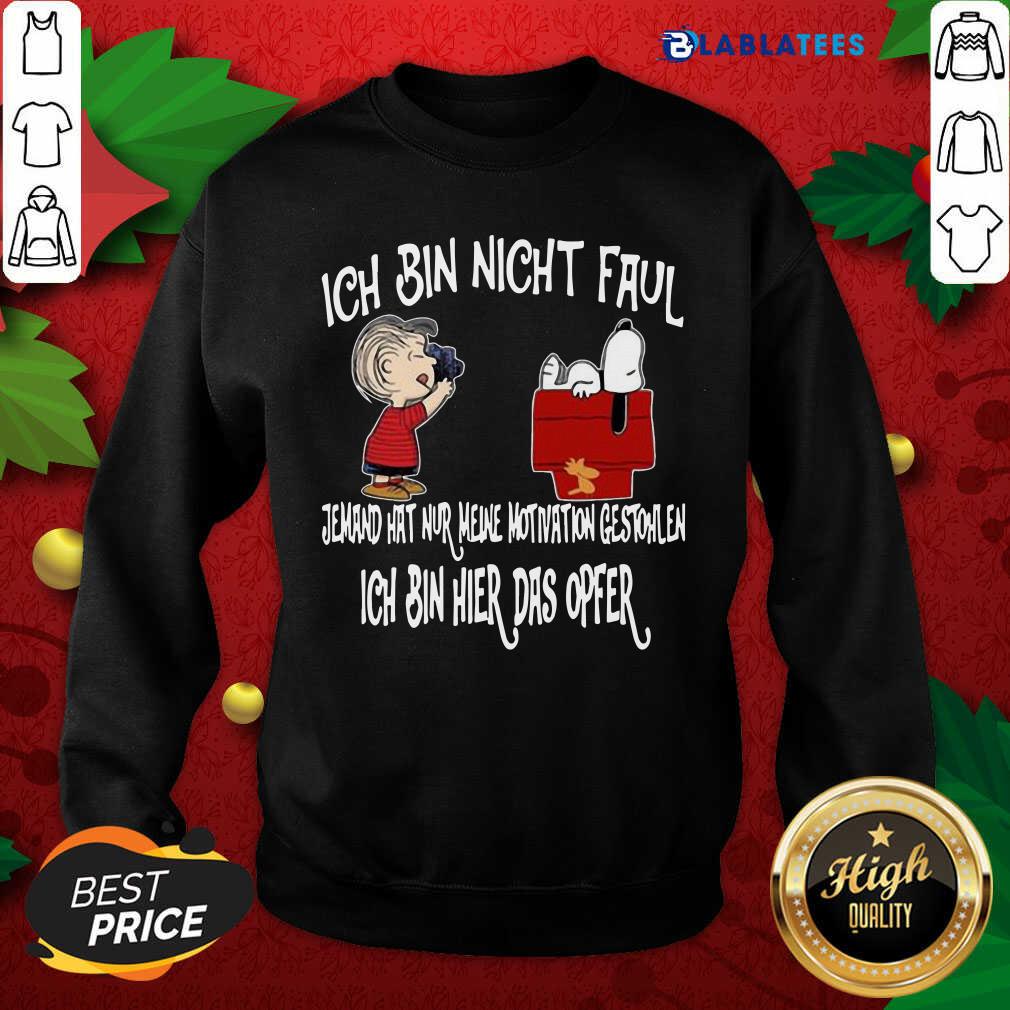 Awesome Snoopy And Charlie Brown Ich Bin Nicht Faul Ich Bin Hier Das Opfer Shirt - Image 5