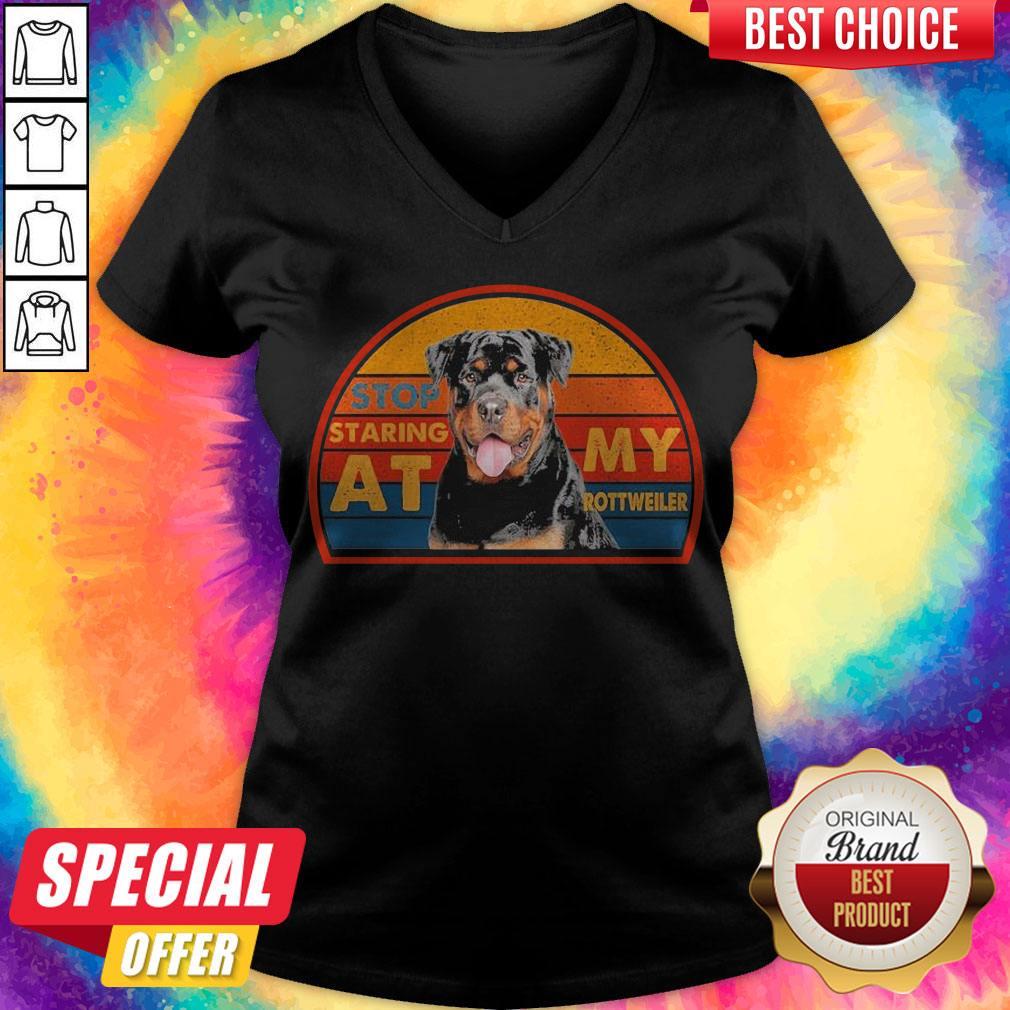 Awesome Stop Staring At My Rottweller Shirt - Image 2