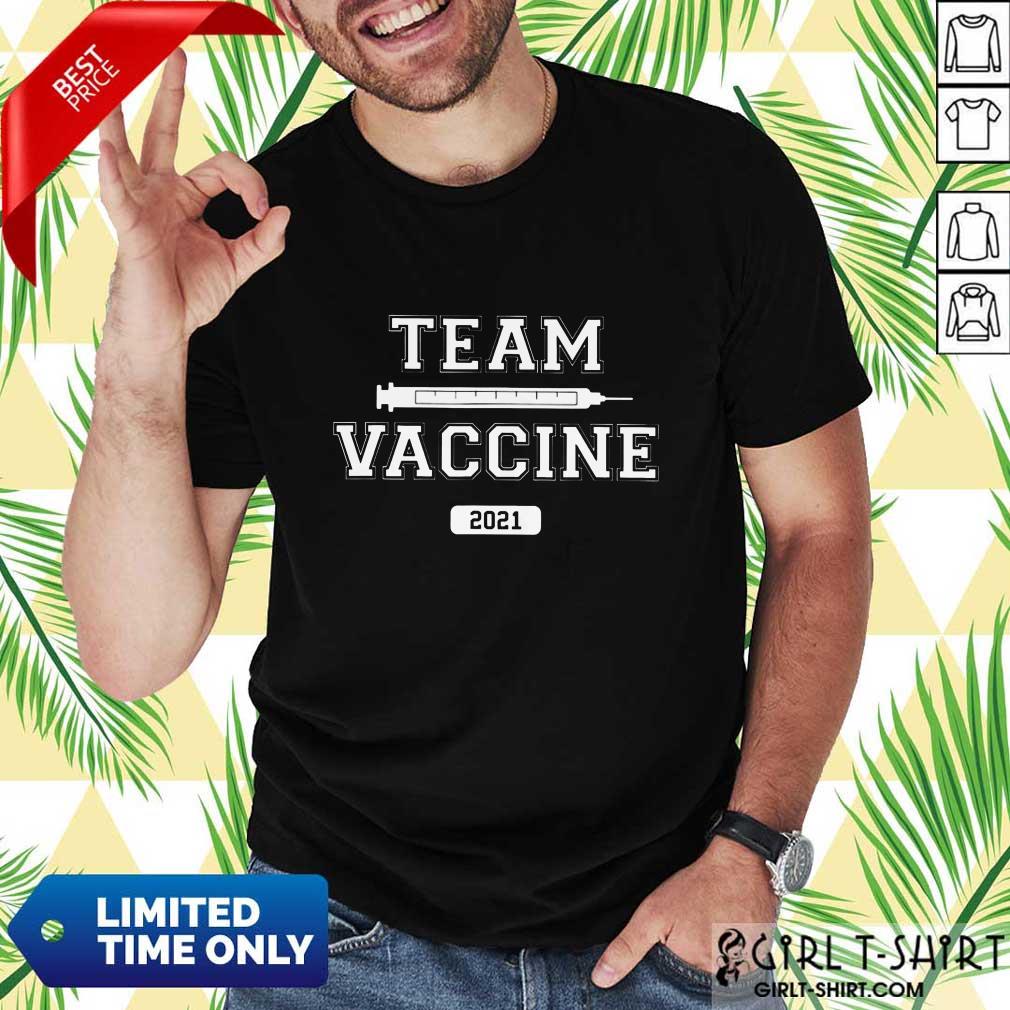 Awesome Team Vaccine 2021 Shirt