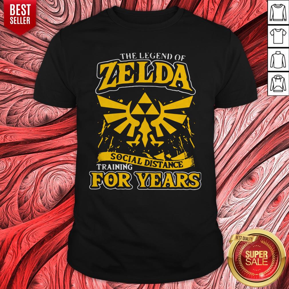 Awesome The Legend Of Zelda Social Distance Training For Years Shirt