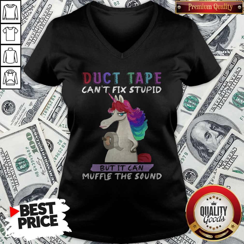 Awesome Unicorn Duct Tape Can’t Fix Stupid But It Can Muffle The Sound Shirt - Image 4