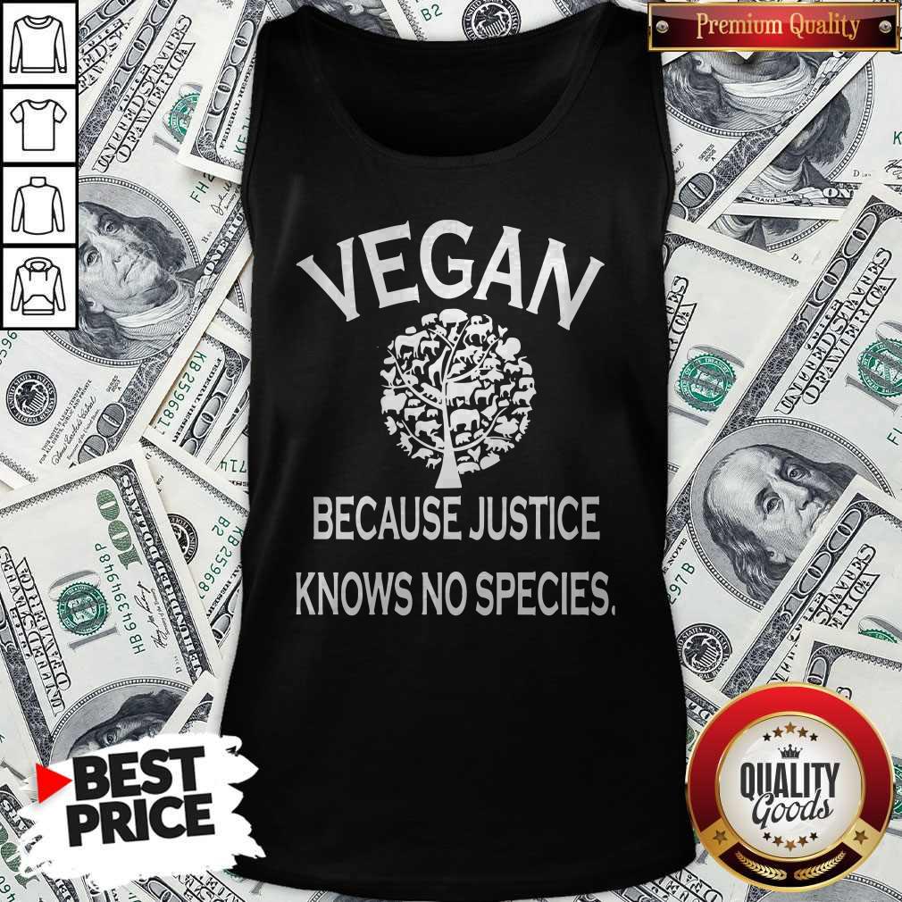 Awesome Vegan Because Justice Knows No Species Shirt - Image 4