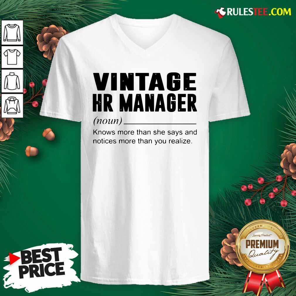 Awesome Vintage Hr Manager Noun Knows More Than She Says Shirt - Image 3