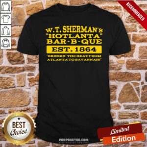 Awesome W T Sherman’s Hotlanta Bar-B-Que Est 1864 Vintage Shirt