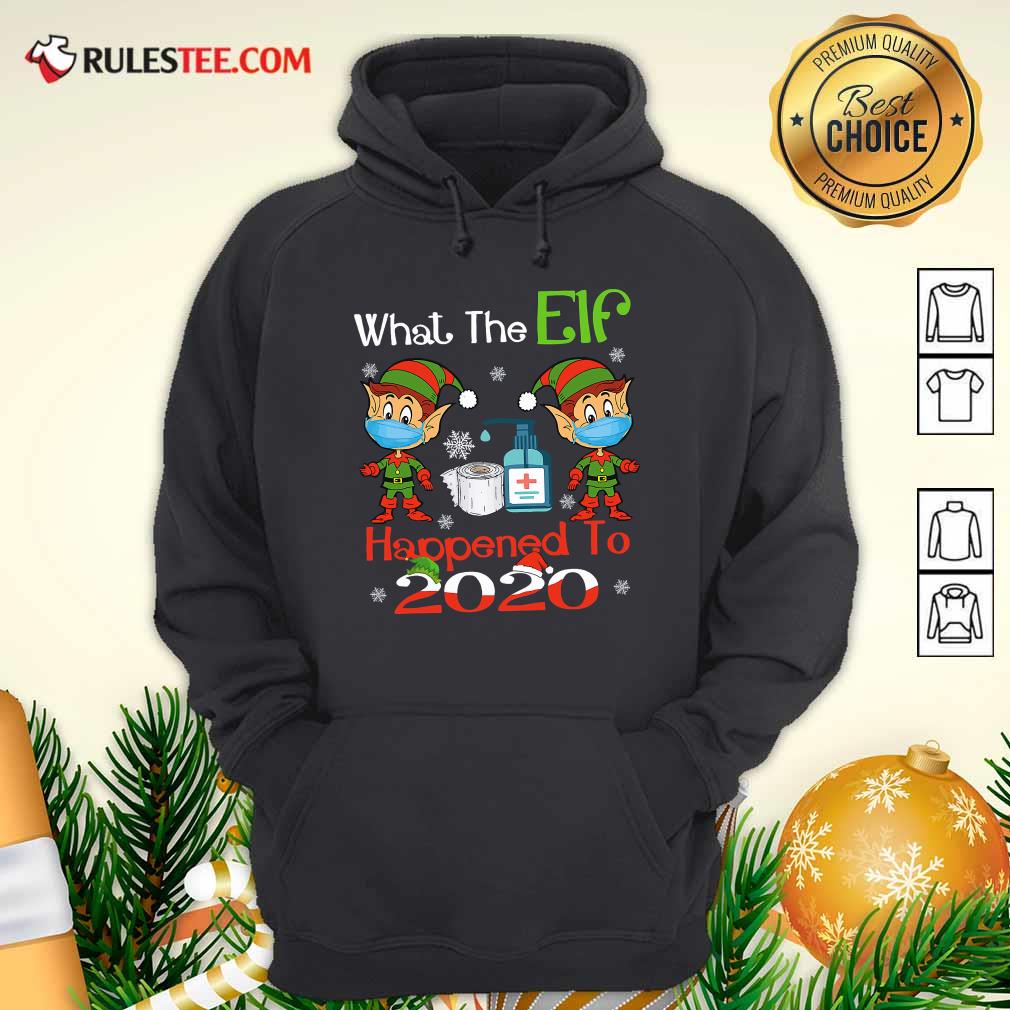 Awesome What The Elf Happened To 2020 Wear Mask Covid 19 Xmas Shirt - Image 2