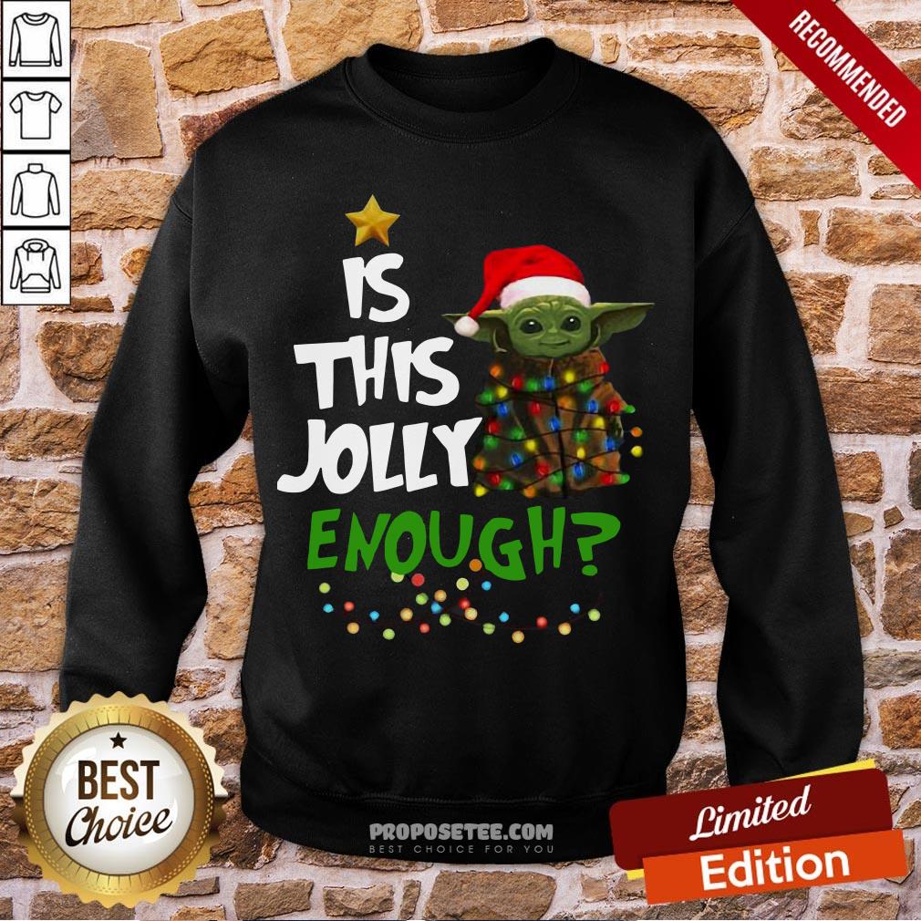Awesome Yoda Is This Jolly Enough Shirt - Image 5