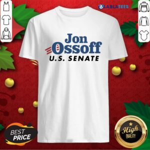 Awsome Jon Ossoff U.S Senate Shirt
