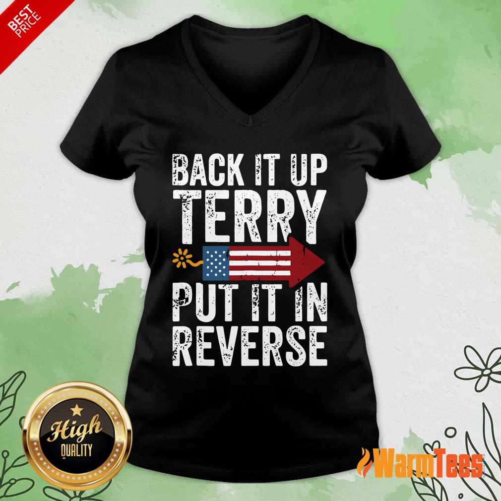 Back It Up Terry Put It In Reverse 4th Of July Firework Shirt - Image 5