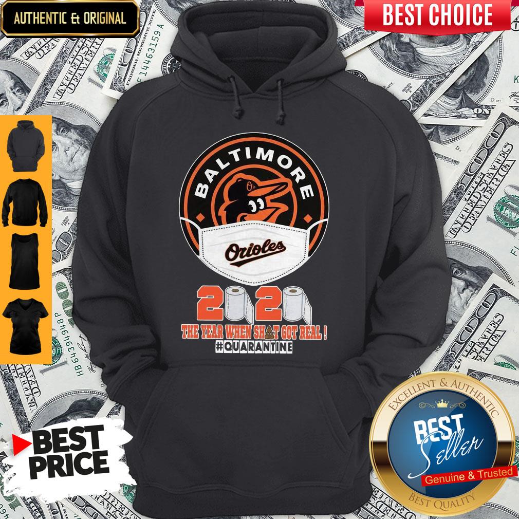 Baltimore Orioles Face Mask 2020 The Year When Shit Got Real Quarantine Shirt - Image 5