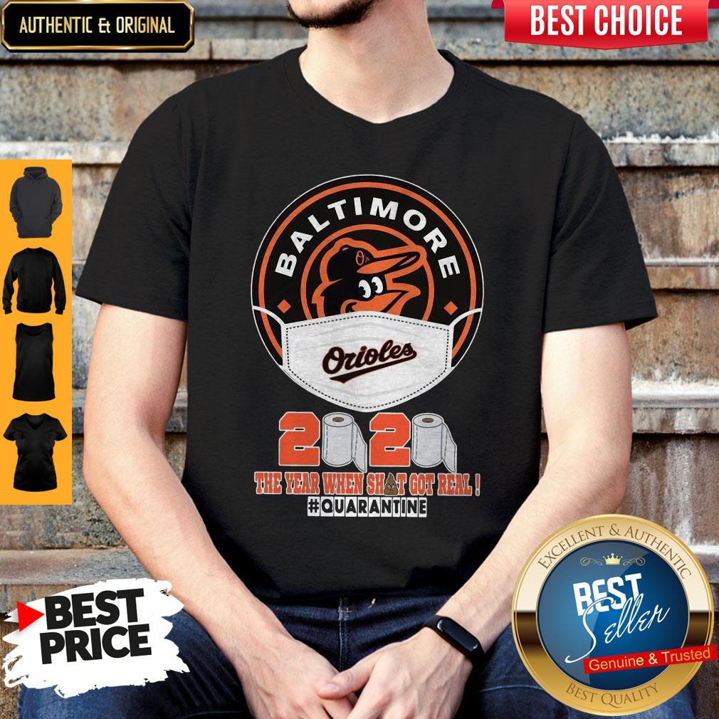 Baltimore Orioles Face Mask 2020 The Year When Shit Got Real Quarantine Shirt