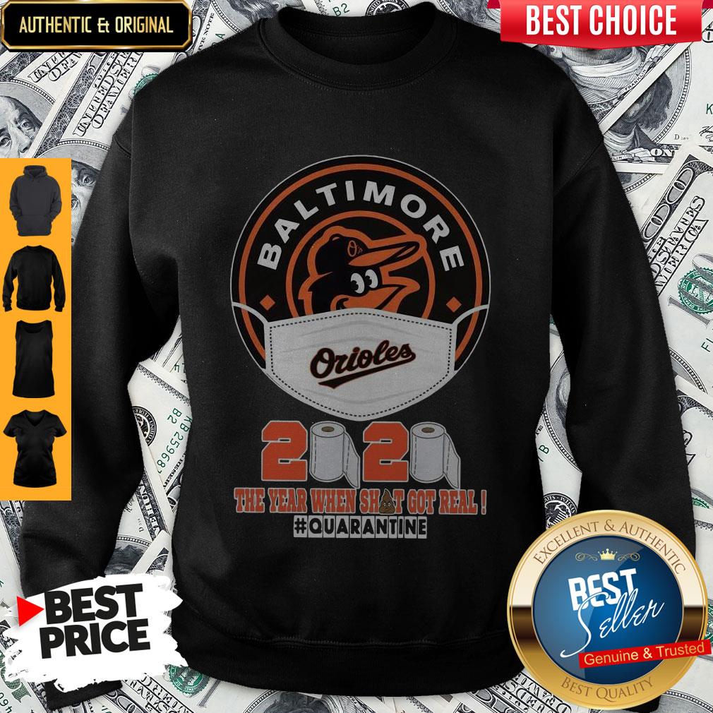 Baltimore Orioles Face Mask 2020 The Year When Shit Got Real Quarantine Shirt - Image 4