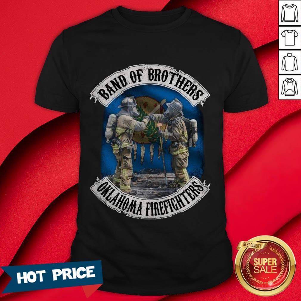 Band Of Brothers Oklahoma Firefighters Shirt