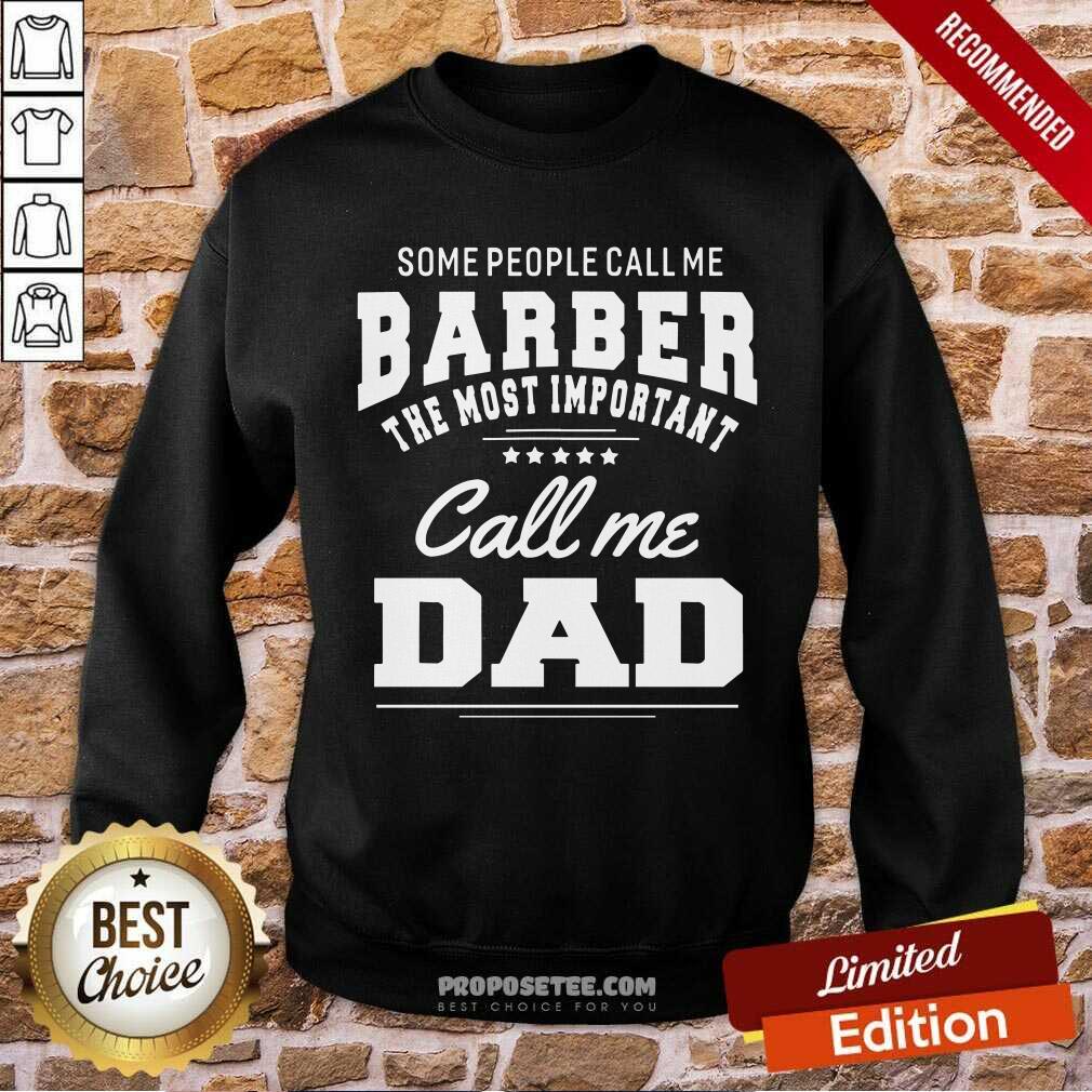 Barber Call Me Dad Shirt - Image 5