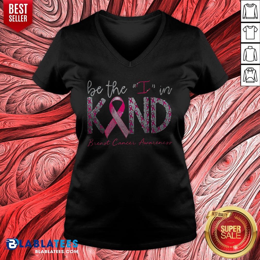 Be The I In Kind Breast Cancer Awareness Shirt - Image 4