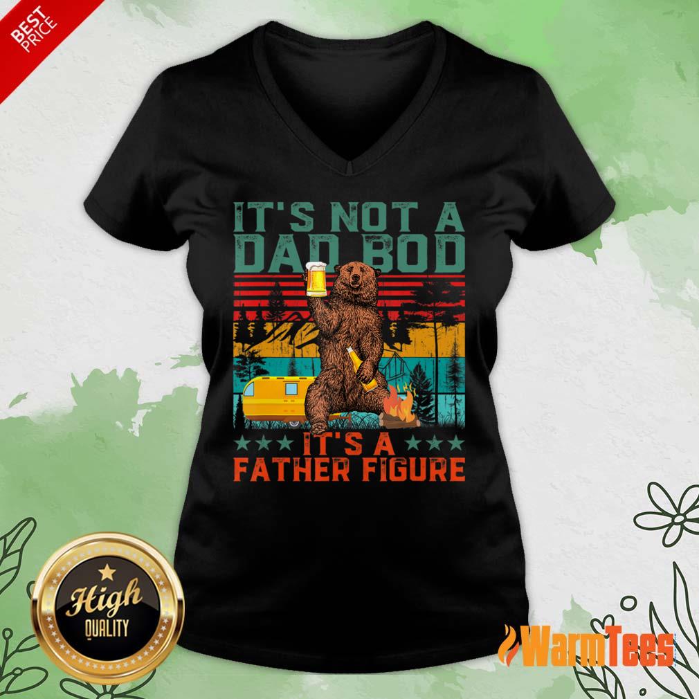 Bear Drink Beer It'S Not A Dad Bod Its A Father Figure Shirt - Image 5
