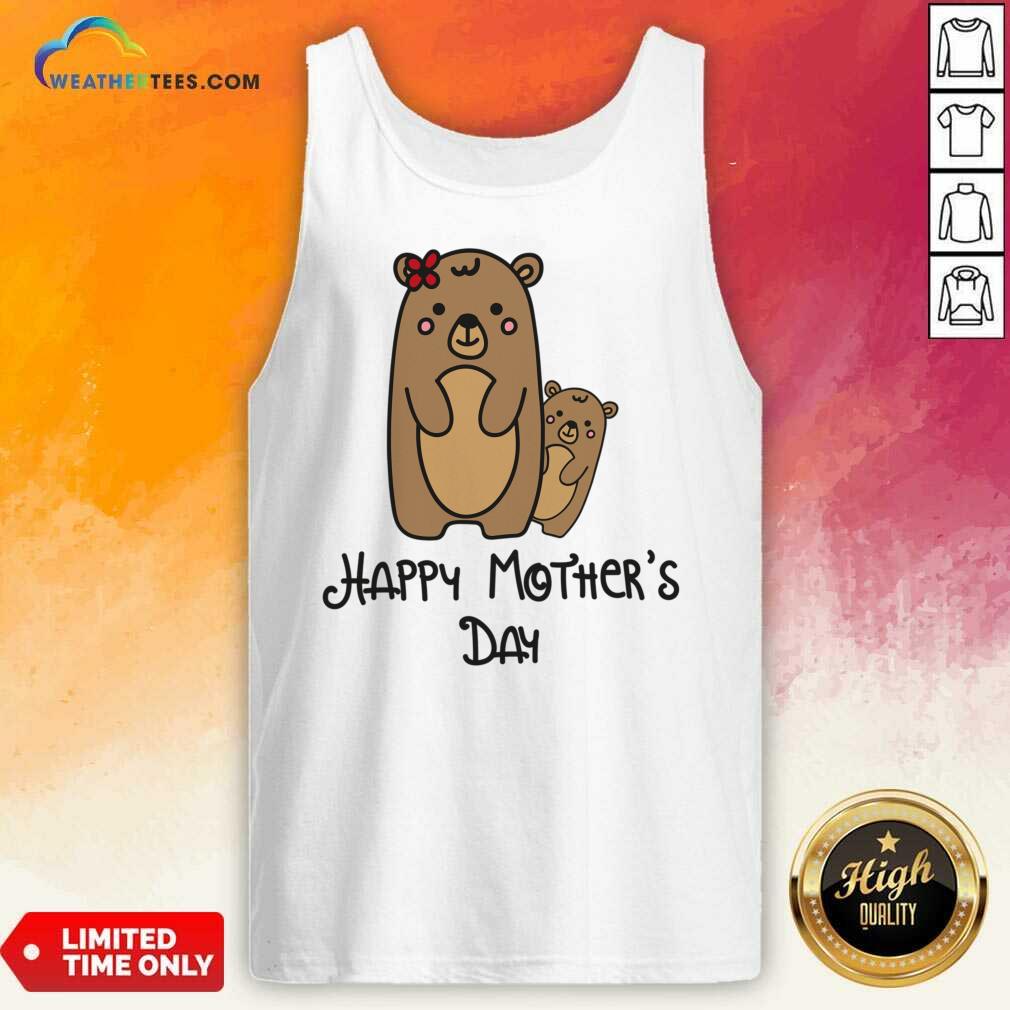 Bear Happy Mother's Day Shirt - Image 5
