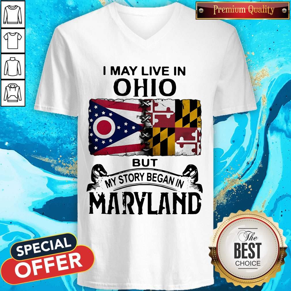 Beautiful I May Live In Ohio But My Story Began In Maryland Shirt - Image 2