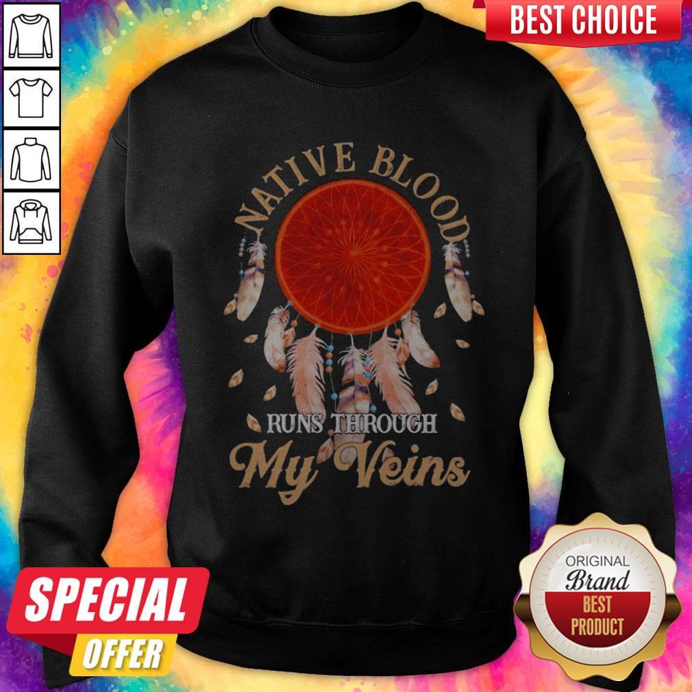 Beautiful Native Blood Runs Through My Veins Shirt - Image 4