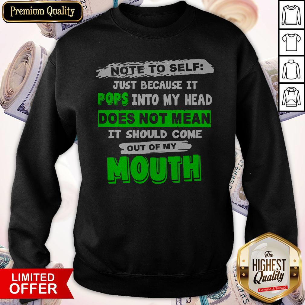 Beautiful Note To Self Just Because It Pops Into My Head Shirt - Image 4