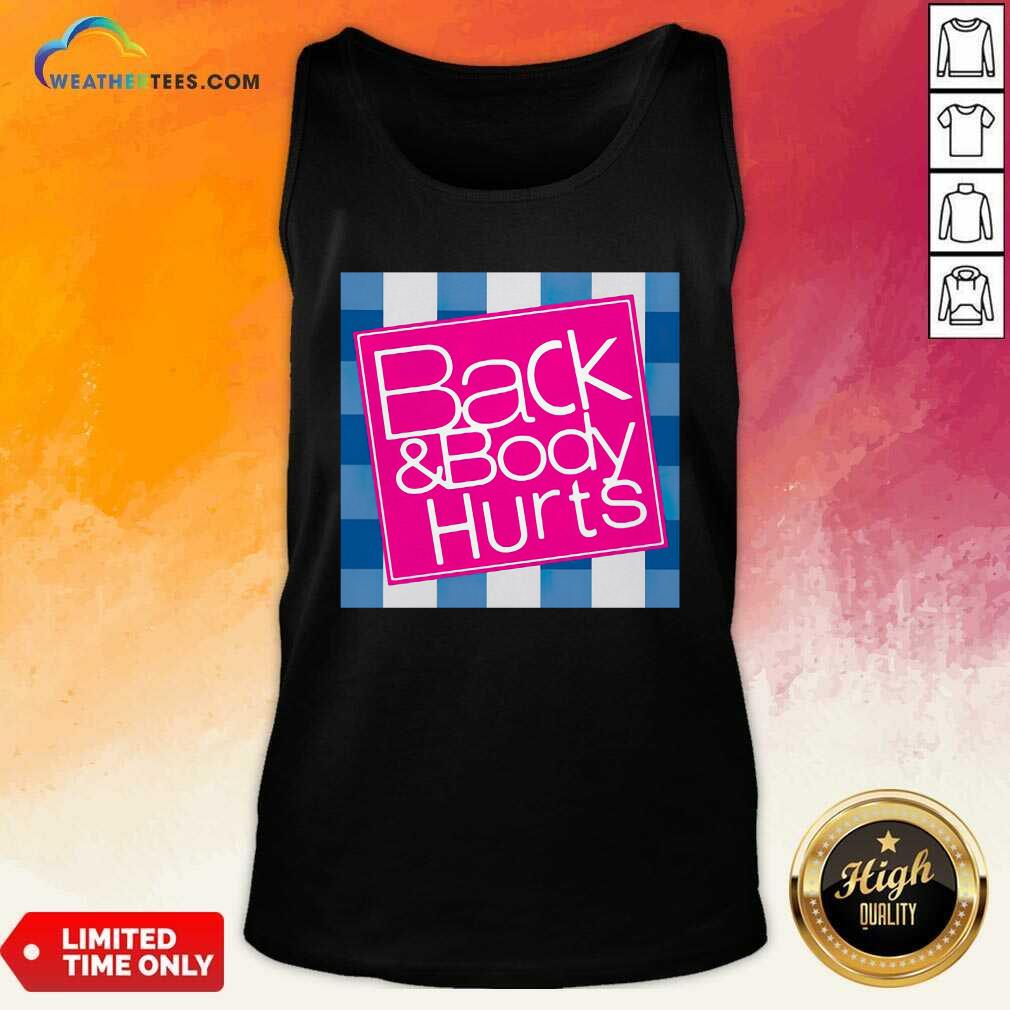 Beautiful Phoxie Back And Body Hurts Shirt - Image 4