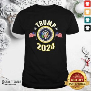 Beauty Trump 2024 Presidential Seal Flag Us Shirt
