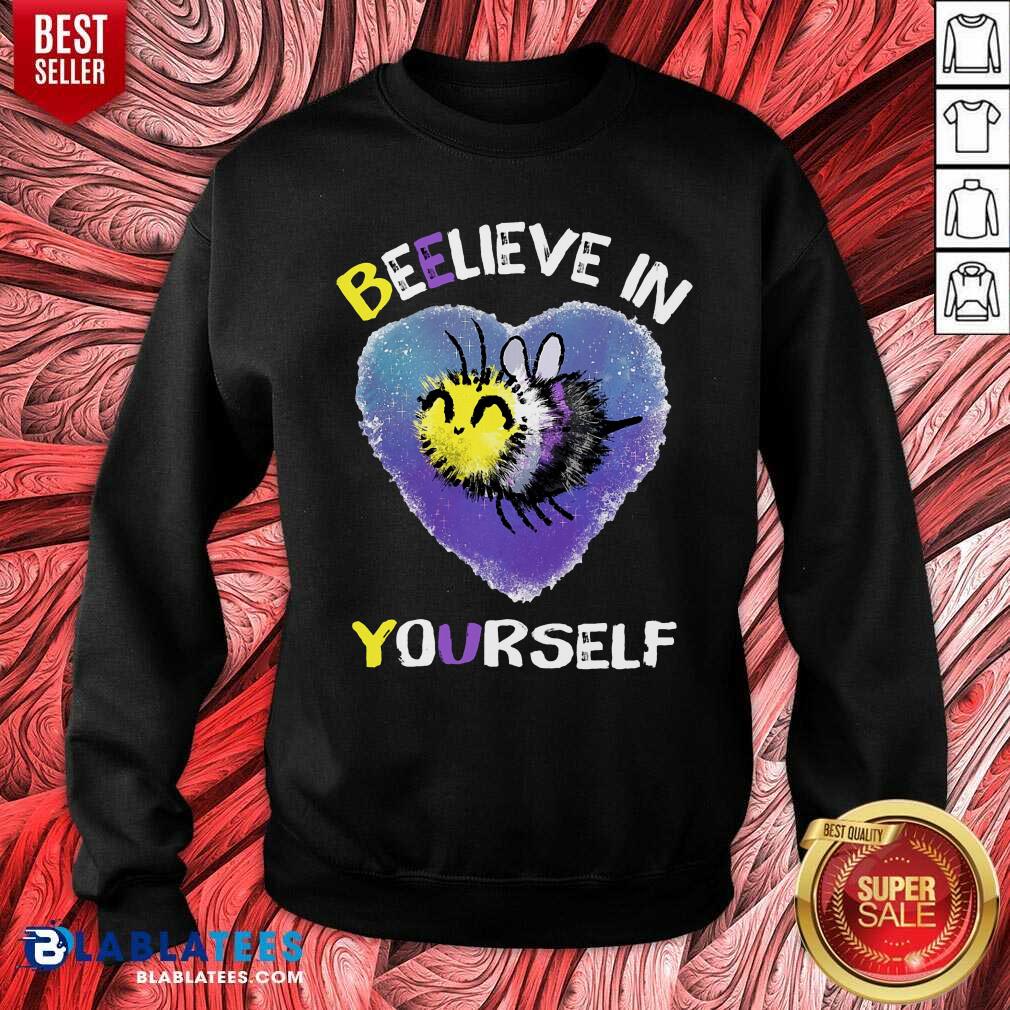 Beelieve In Yourself Non Binaire Shirt - Image 4