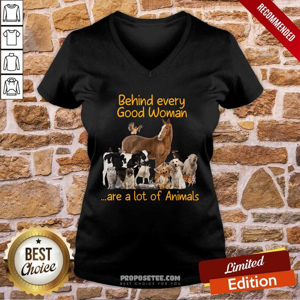 Behind Every Good Woman Are A Lot Of Animals Shirt - Image 3