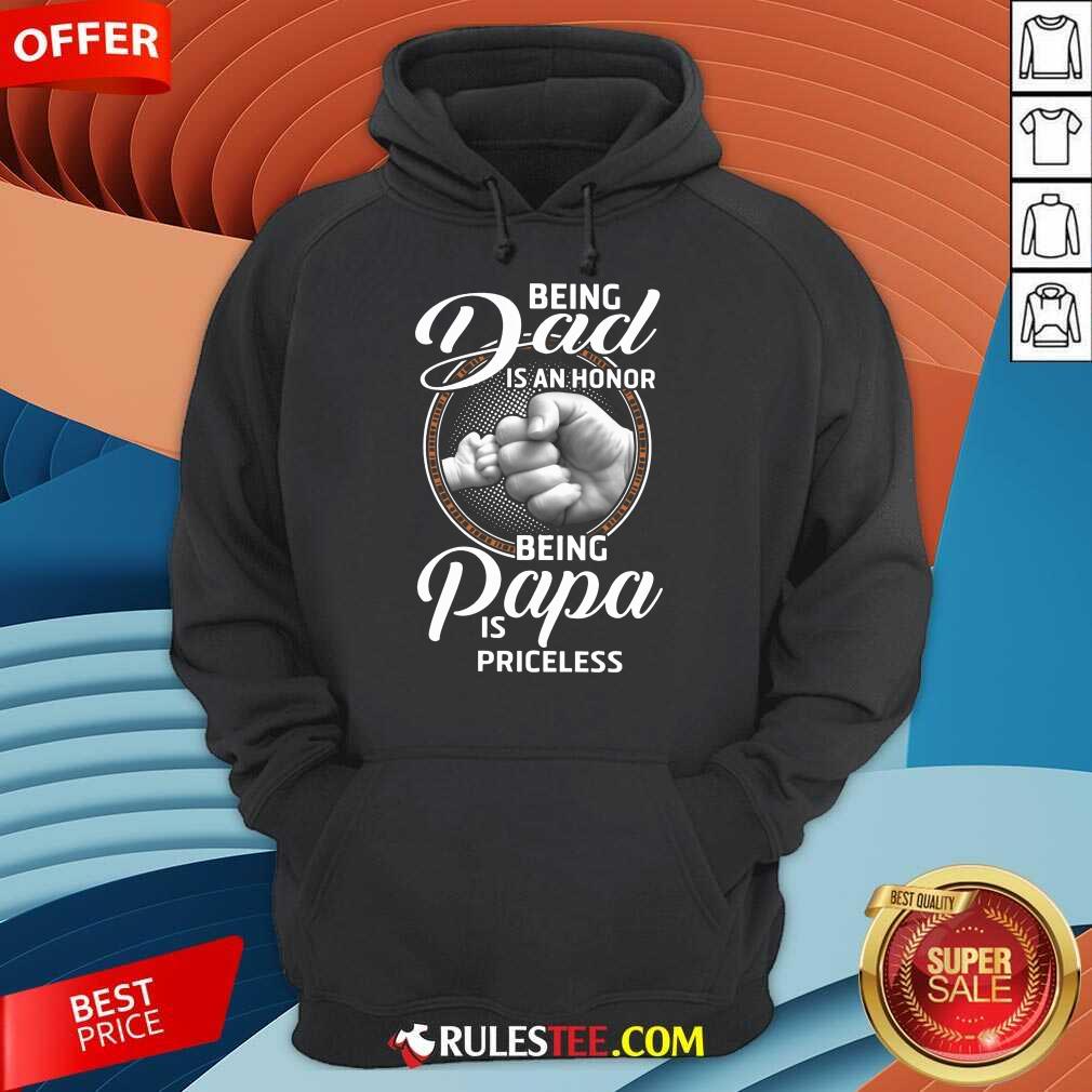 Being Dad Papa Is Priceless Father’s Day Shirt - Image 4