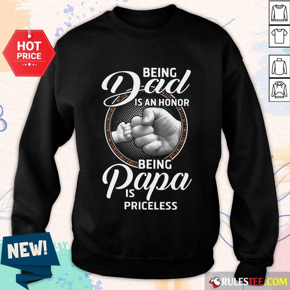 Being Dad Papa Is Priceless Father’s Day Shirt - Image 5
