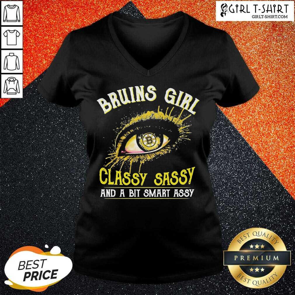 Best Eyes Boston Bruins Girl Classy Sassy And Bit Smart Assy Shirt - Image 2