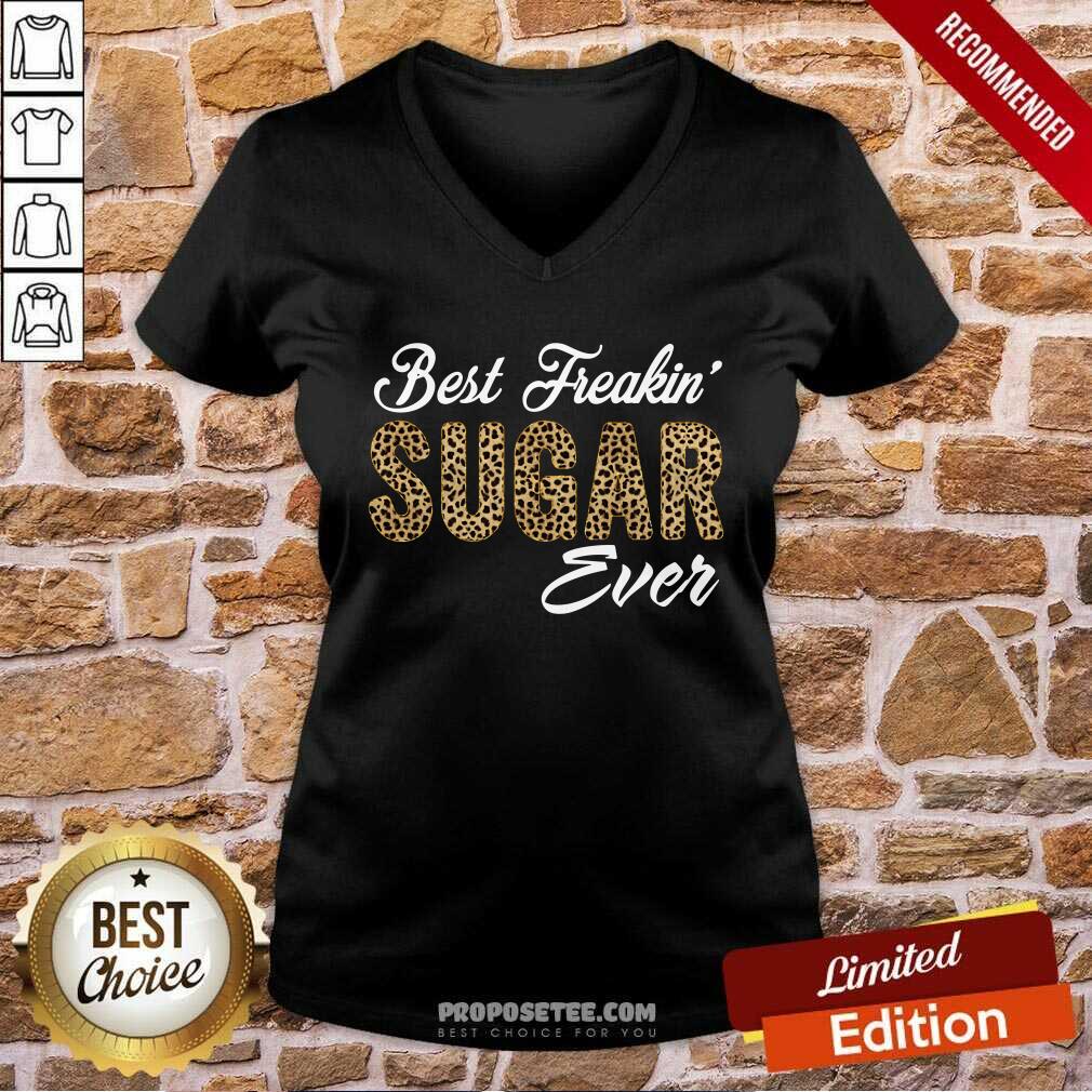 Best Freakin Sugar Ever Shirt - Image 3