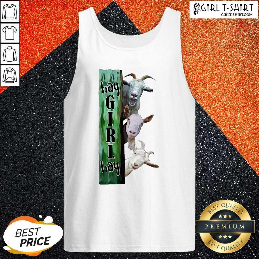 Best Goats Hey Girl Hay Shirt - Image 3