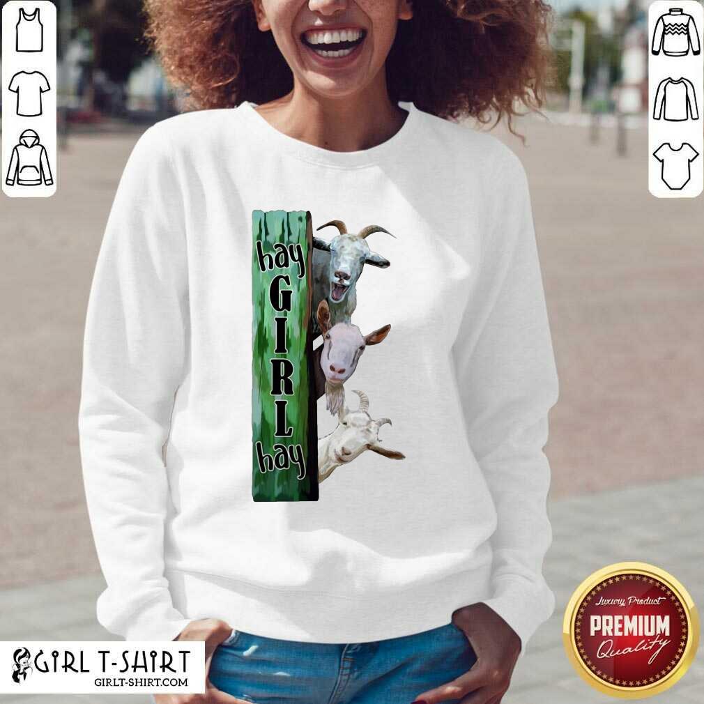 Best Goats Hey Girl Hay Shirt - Image 2