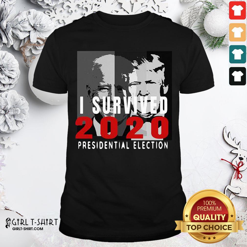 Best I Survived 2020 Presidential Election Biden Trump Shirt