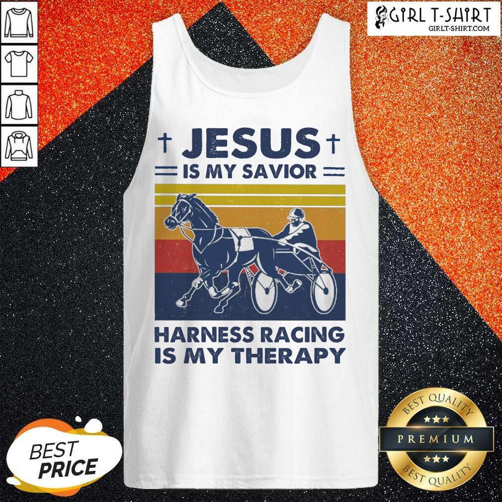 Best Jesus Is My Savior Harness Racing Is My Therapy Vintage Shirt - Image 3