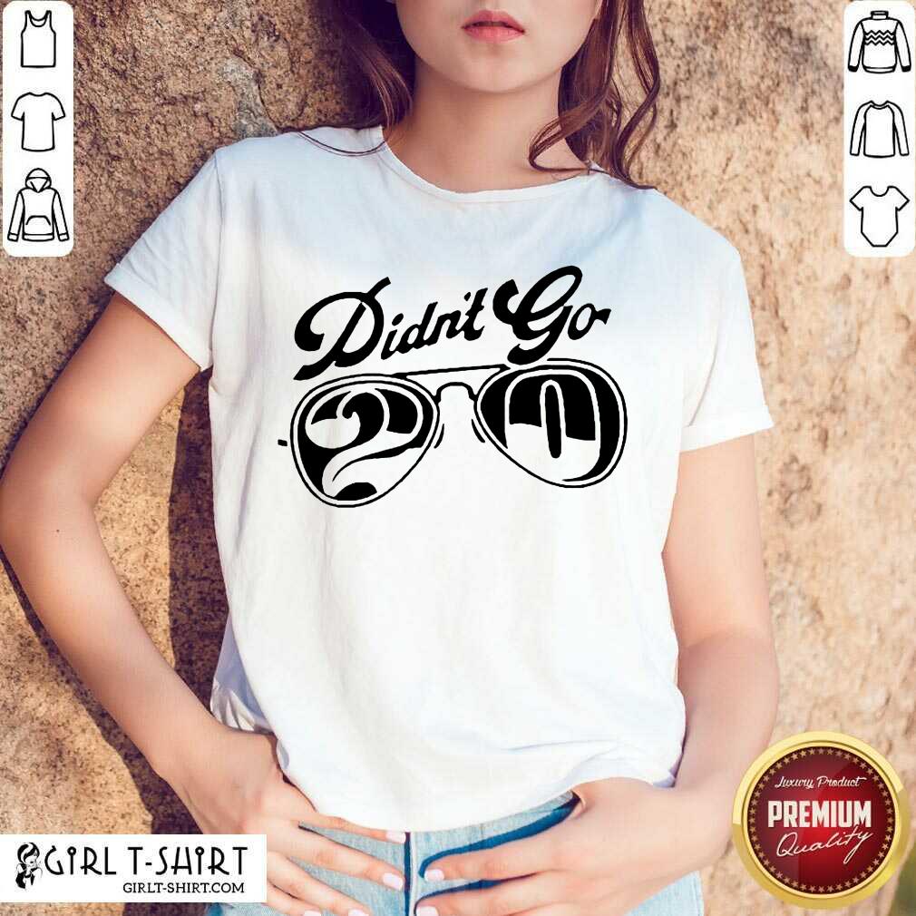 Best Rut Daniels Didnt go 20 Shirt