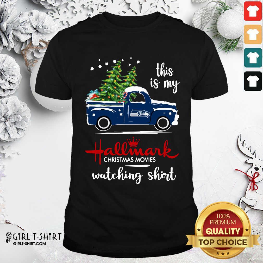 Best Seattle Seahawks This Is My Hallmark Christmas Movies Watching Shirt