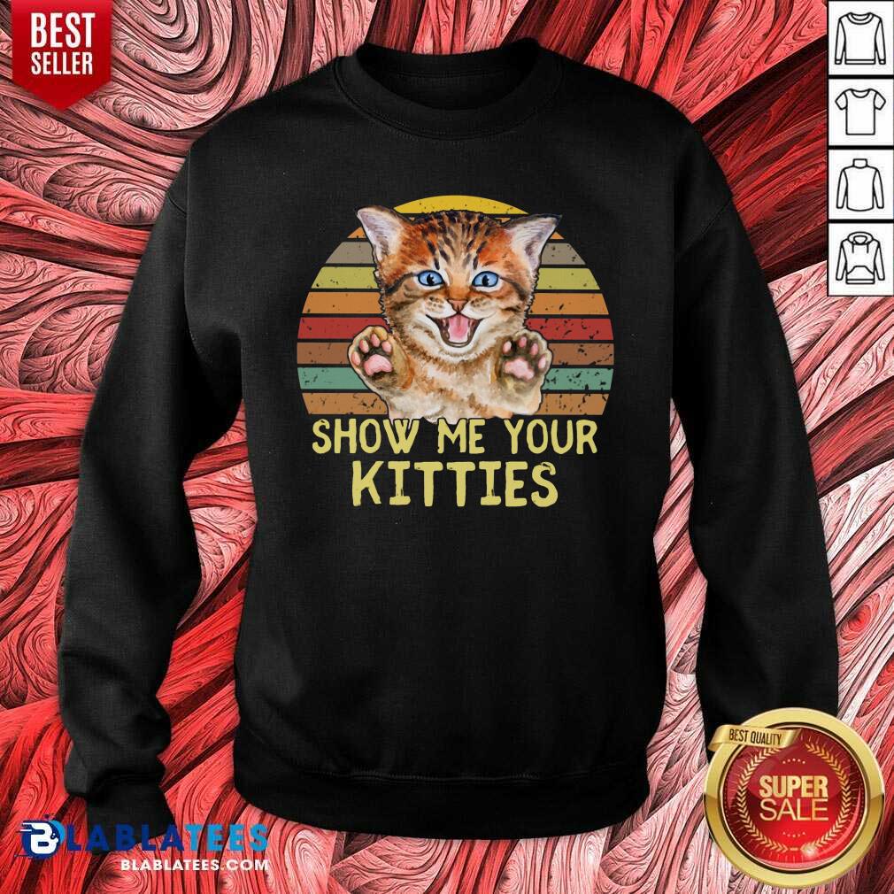 Best Selling Show Me Your Kitties Cat Shirt - Image 4