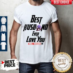 Best Step Husband Ever Love You Three Thousand I Do Shirt
