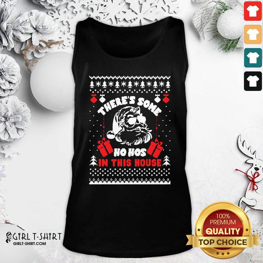 Best Ugly Christmas There’s Some Ho Hos In This House Shirt - Image 4