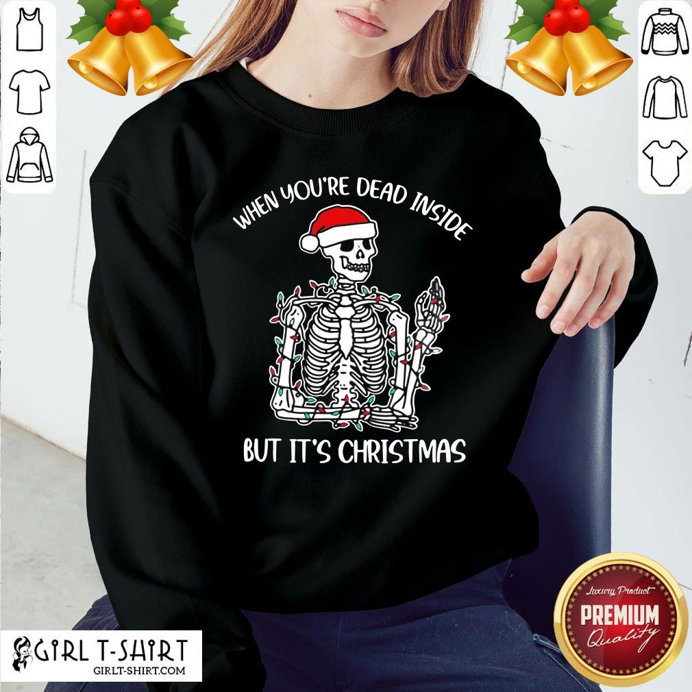 Best When You're Dead Inside But It Is Christmas Shirt - Image 3