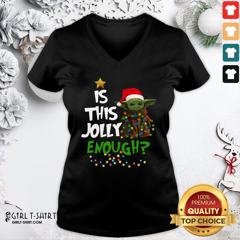 Better Baby Yoda Is This Jolly Enough Christmas Shirt - Image 2